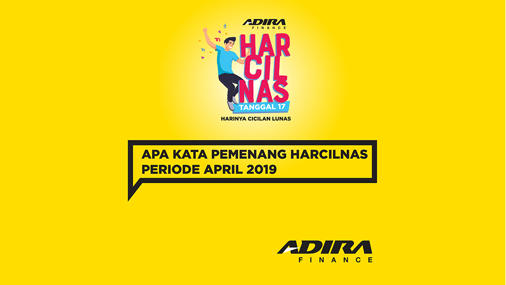 Adira Finance Umumkan 100 Pemenang HARCILNAS Periode April 2019